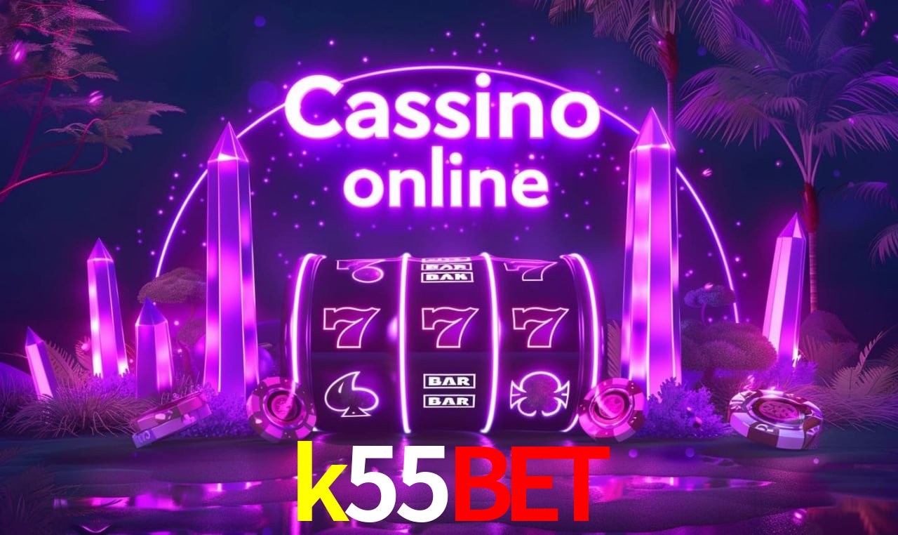 k55bet Entrar - Login Seguro Certificado